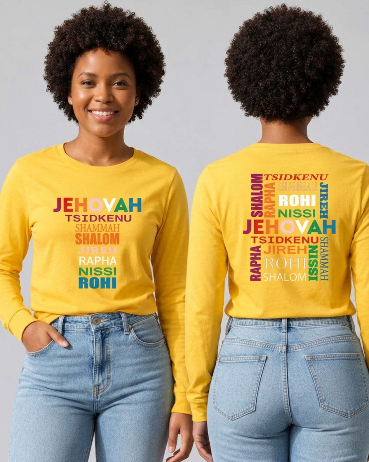 A woman shown from the front and back wearing a bright yellow long-sleeve graphic T-shirt with colorful text on the chest and back, paired with light blue jeans, against a light gray studio background.